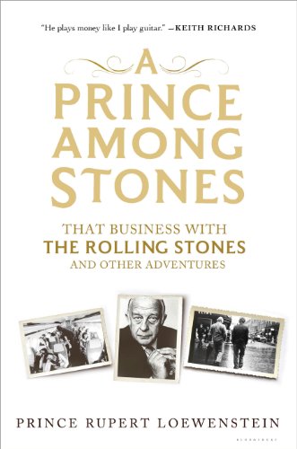 A Prince Among Stones: That Business with The Rolling Stones and Other Adventures
