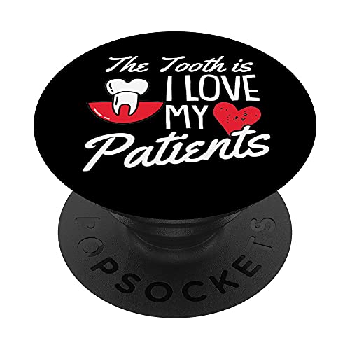 I Love My Patients Dentist Funny Dental Assistant Hygienist PopSockets PopGrip Intercambiable