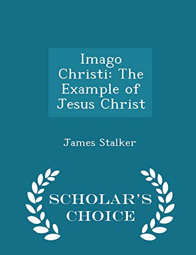 Imago Christi: The Example of Jesus Christ - Sc... 1298450144 Book Cover