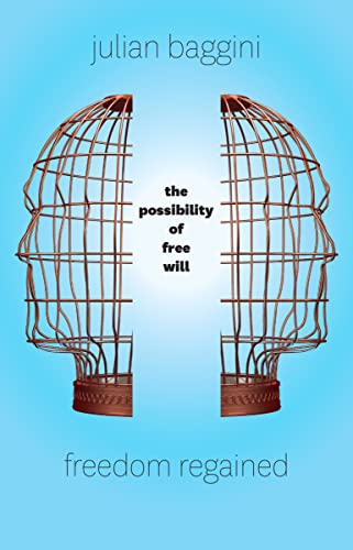 Cover of Freedom Regained: The Possibility of Free Will