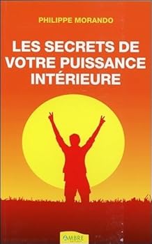 Paperback Les secrets de votre puissance intérieure [French] Book