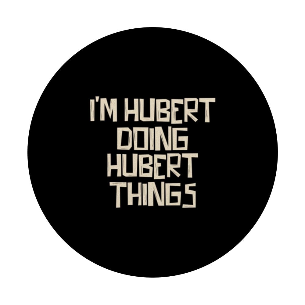 I'm hubert doing hubert things PopSockets Swappable PopGrip, Black - Image 3