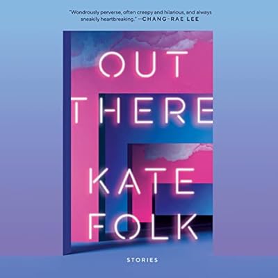 Out There: Stories