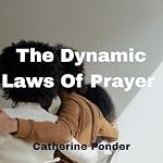 Cover of The Dynamic Laws of Prayer