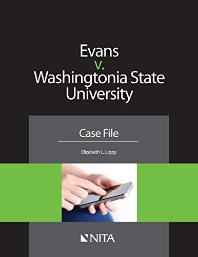 Evans v. Washingtonia State University: Case File (Nita)