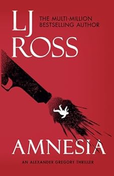 Amnesia: An Alexander Gregory Thriller (The Alexander Gregory Thrillers) - Book #6 of the Alexander Gregory Thrillers