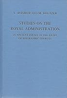 Studies on the Royal Administration in Ancient Israel in the Light of Epigraphic Sources 9659024096 Book Cover