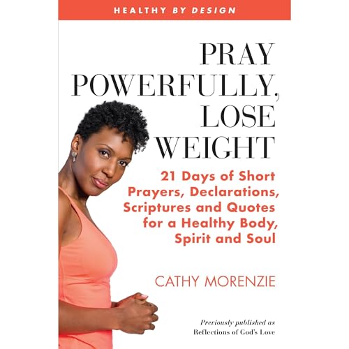 Pray Powerfully, Lose Weight Audiolibro Por Cathy Morenzie arte de portada
