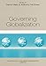 Governing Globalization: Power, Authority and Global Governance