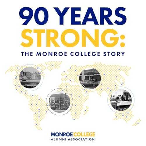 90 Years Strong: The Monroe University Story cover art