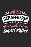  Ich Bin Schaffnerin Was Sind Deine Superkräfte?: A5 Liniertes • Notebook • Notizbuch • Taschenbuch • Journal • Tagebuch - Ein lustiges Geschenk für ... Familie und die beste Schaffnerin der Welt