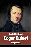 Edgar Quinet: Autobiographie d'un penseur contemporain (French Edition)