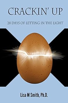 Paperback Crackin' Up: 28 Days of Letting in the Light Book