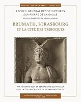 Brumath, Strasbourg Et La Cite Des Triboques 2877546969 Book Cover