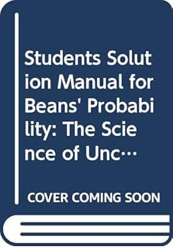 Paperback Student's Solution Manual to Accompany Probability: The Science of Uncertainty with Applications to Investments, Insurance, and Engineering Book
