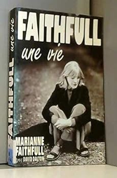 Paperback Faithfull une vie [French] Book