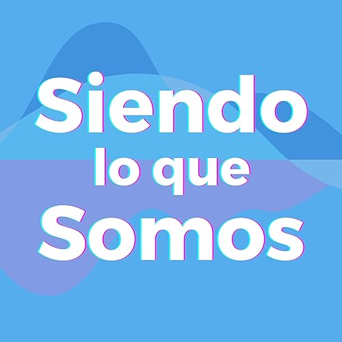 Siendo lo que Somos copertina