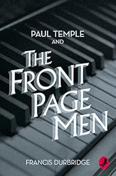 Paul Temple and the Front Page Men