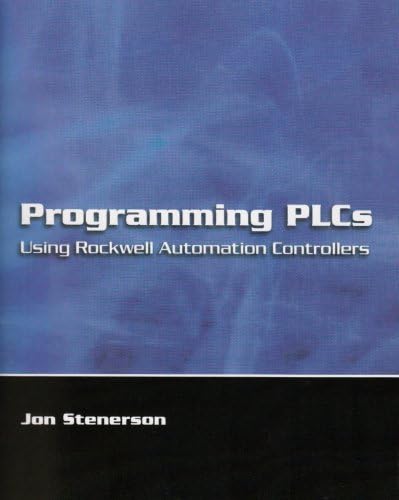 Programming Plcs: Using Rockwell Automation Controllers