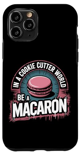 uIn A Cookie Cutter World Be A Macaronv킢XC[cfUC X}zP[X iPhone 11 Pro p