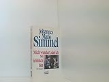 Mich wundert, dass ich so fröhlich bin (Allgemeine Reihe. Bastei Lübbe Taschenbücher) - Johannes M Simmel 