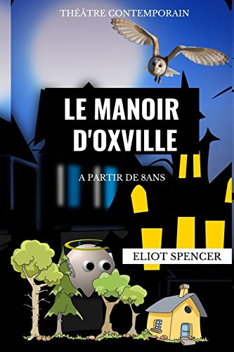 MANOIR D'OXVILLE (French Edition)
