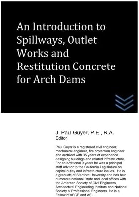 An Introduction to Spillways, Outlet Works and Restitution Concrete for Arch Dam