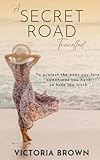 A Secret Road Travelled (Elly's Journey)