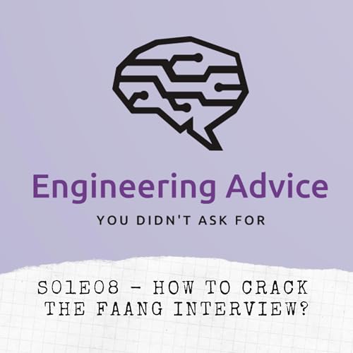 S01E08 - How to Crack The FAANG Interview? Podcast Por  arte de portada