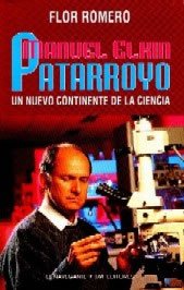Manuel Elkin Patarroyo: Un nuevo continente de la ciencia (Spanish Edition)