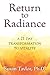 Return to Radiance: A 21 Day Transformation to Vitality