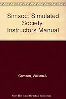Simsoc: Instructors Manual: Simulated Society 0029110904 Book Cover