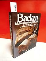 Backen leicht und gut das ganze Jahr. Das neue Bild-Backbuch 3812201429 Book Cover