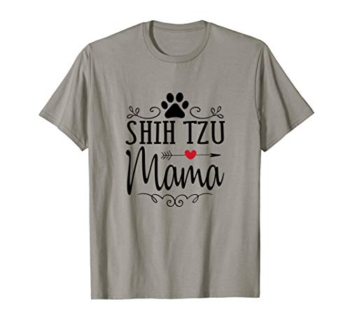 Shih Tzu Mama - Shih Tzu Mama Shirt Gift For Shih Tzu Lover T-Shirt