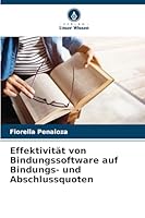 Effektivität von Bindungssoftware auf Bindungs- und Abschlussquoten (German Edition) 6208766826 Book Cover