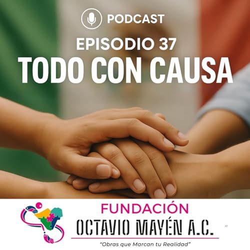 Page de couverture de Episodio 37.- Todo con causa