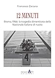 bremadog risultati  12 minuti. Brema,1966: la tragedia dimenticata della Nazionale italiana di nuoto