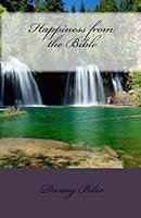 Happiness from the Bible 1935079484 Book Cover