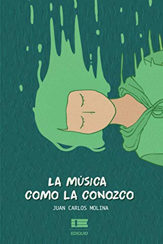 La música como la conozco (Spanish Edition)