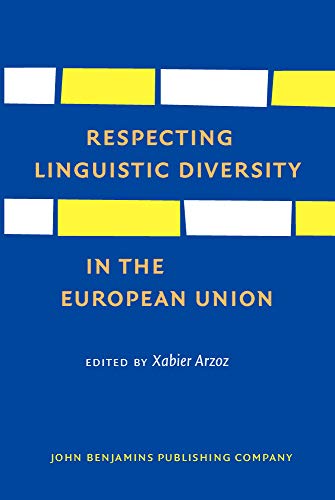 Respecting Linguistic Diversity in the European Union