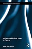 tank vergleich wow  The Politics of Think Tanks in Europe (Routledge Research in Comparative Politics)