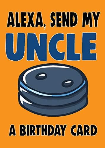 Uncle Birthday Card Funny Alexa C653