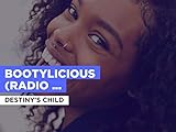 destinys child say my name übersetzung deutsch  Bootylicious (Radio Version) im Stil von Destiny\'s Child