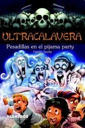 Paperback Pesadillas en el pijama party / Nightmares in the pajama party (Ultracalavera) (Spanish Edition) [Spanish] Book