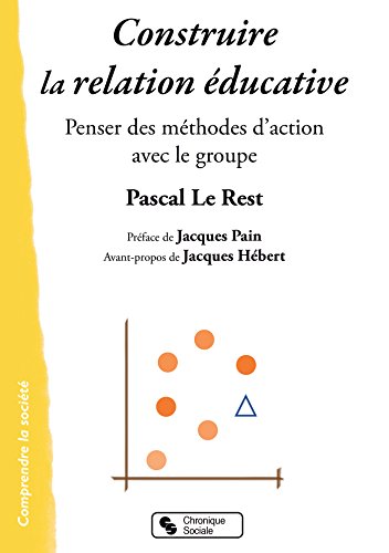 Construire la relation éducative (Comprendre la société)