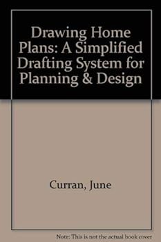 Hardcover Drawing Home Plans: A Simplified Drafting System for Planning and Design : Drawing Plans for Your Own Home Book