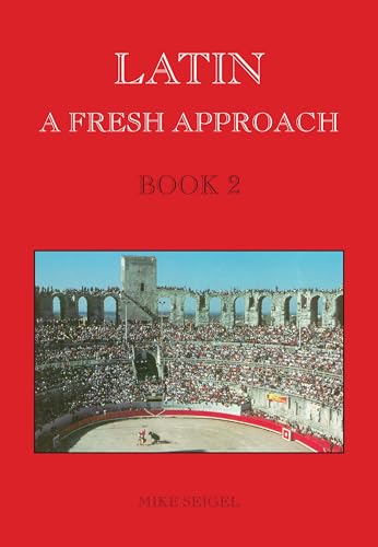 Latin: A Fresh Approach Book 2 (Wimbledon Publishing Classics)