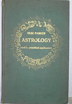 Hardcover ASTROLOGY and its practical application. Translated from the Dutch by Coba Goedhart Book