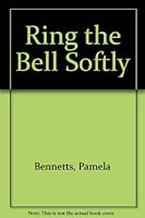 Ring the Bell Softly [LARGE PRINT] 0860099571 Book Cover