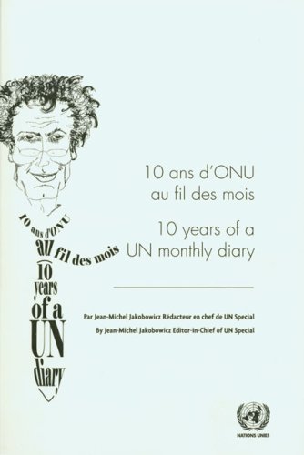 Preisvergleich Produktbild 10 Years Of A UN Monthly Diary